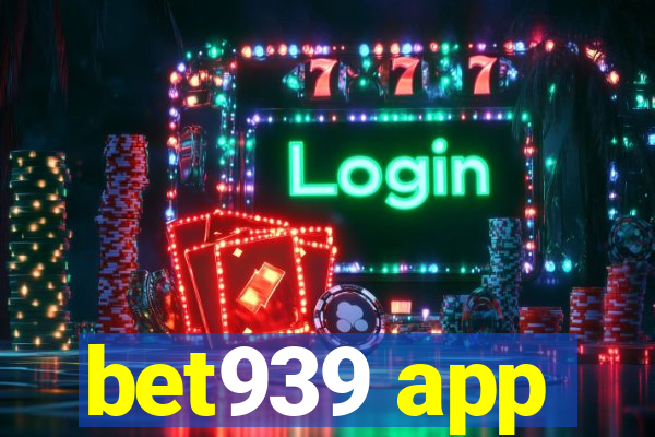 bet939 app