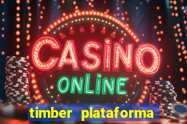 timber plataforma de jogos