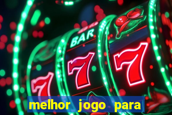 melhor jogo para ganhar dinheiro sem depositar nada