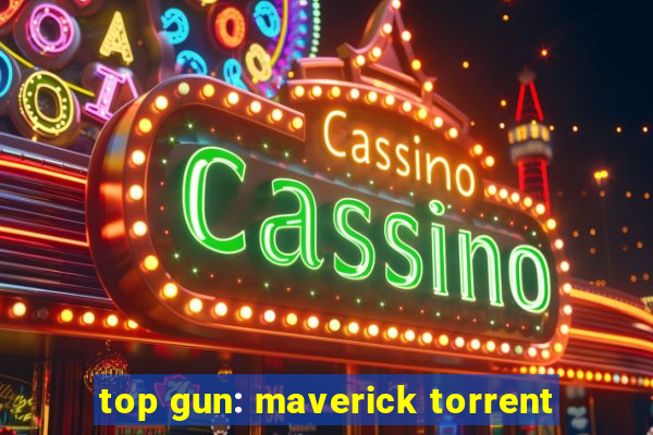 top gun: maverick torrent