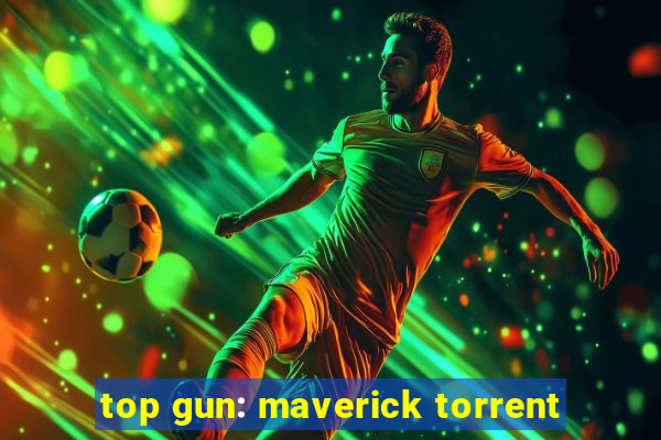 top gun: maverick torrent