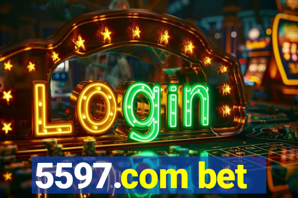 5597.com bet