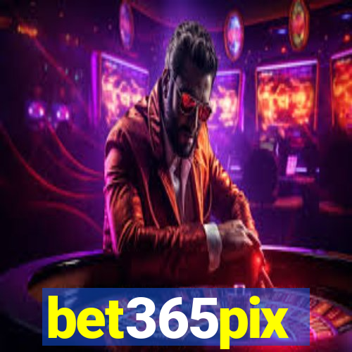 bet365pix