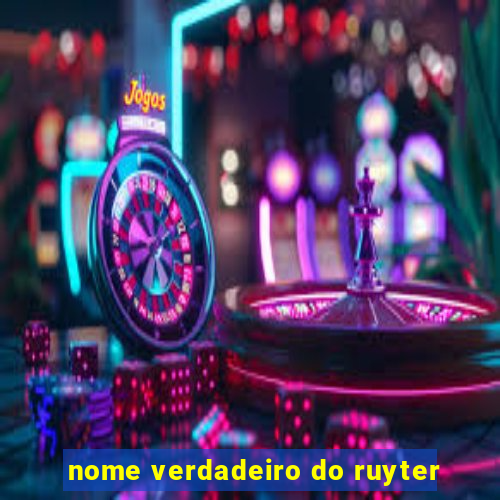 nome verdadeiro do ruyter