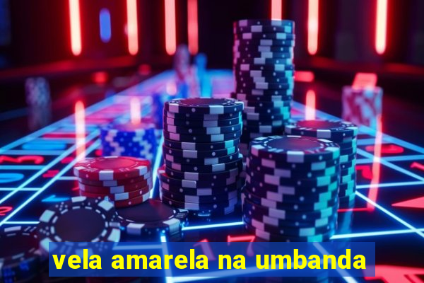 vela amarela na umbanda