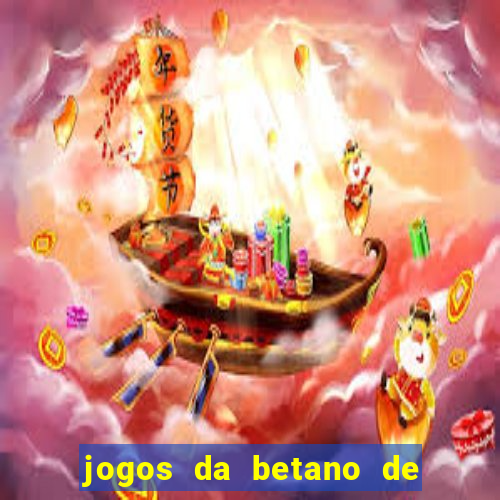 jogos da betano de 1 centavo