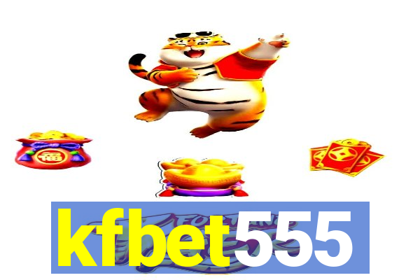 kfbet555