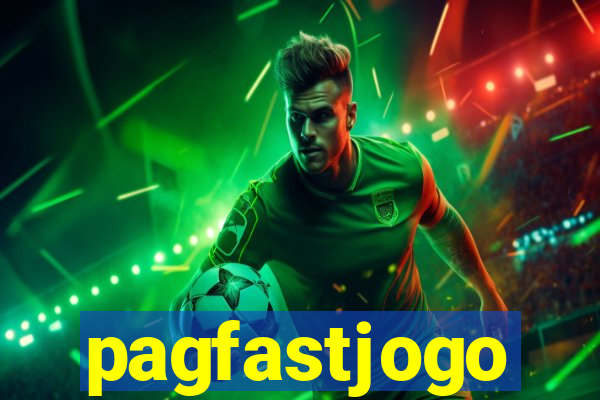 pagfastjogo