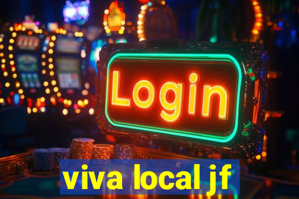 viva local jf