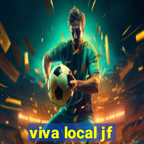 viva local jf