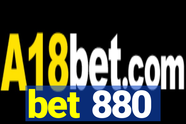 bet 880