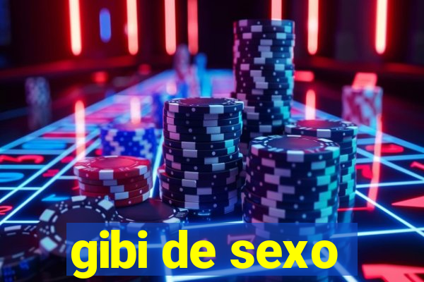 gibi de sexo