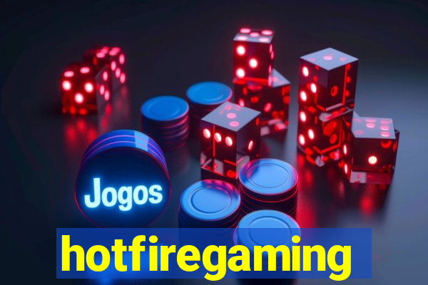 hotfiregaming