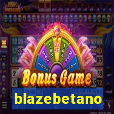 blazebetano