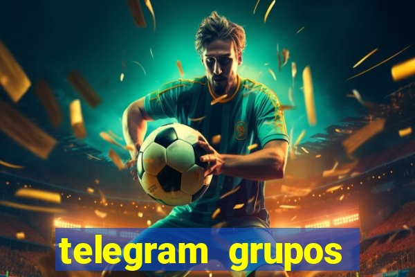 telegram grupos pode tudo