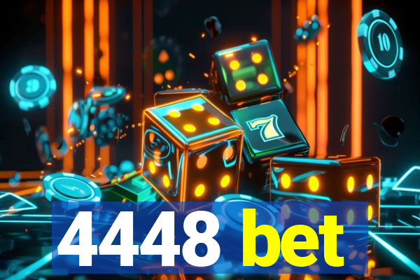 4448 bet