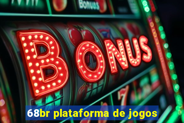 68br plataforma de jogos