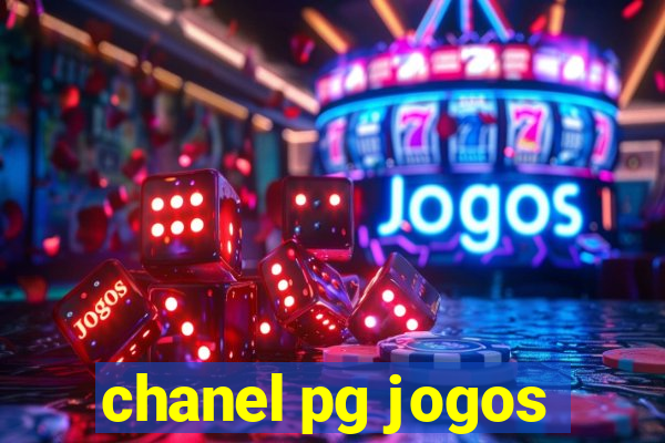 chanel pg jogos