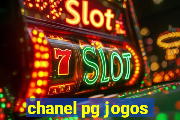 chanel pg jogos