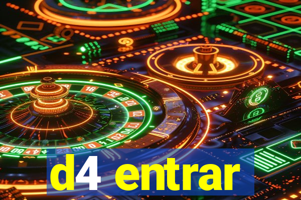 d4 entrar