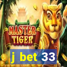 j bet 33