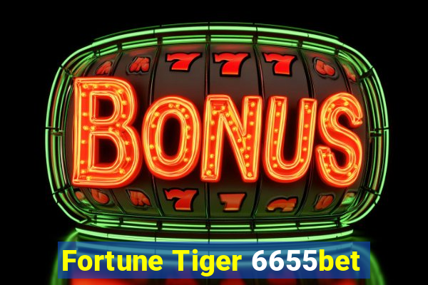 Fortune Tiger 6655bet