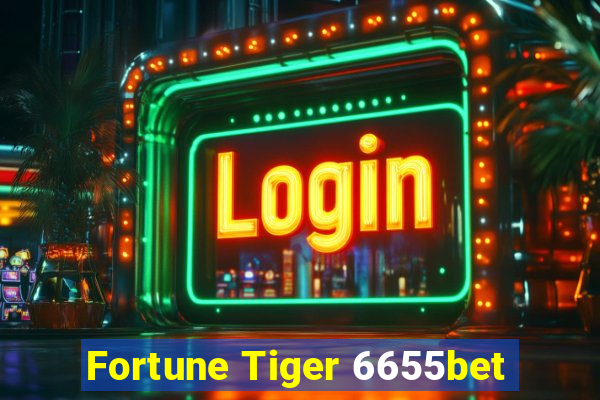 Fortune Tiger 6655bet