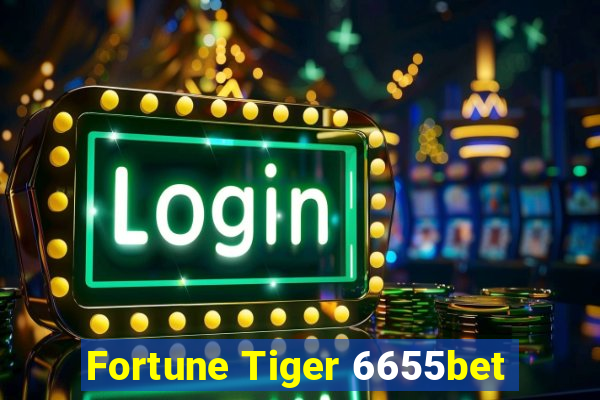 Fortune Tiger 6655bet