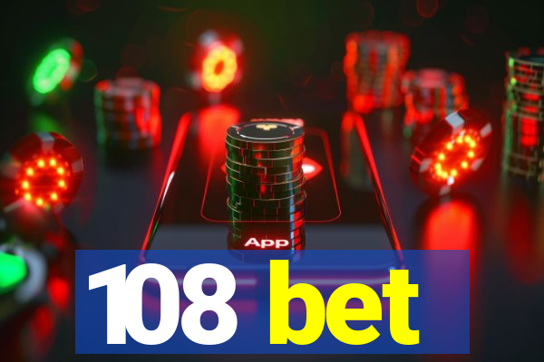 108 bet