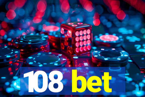 108 bet