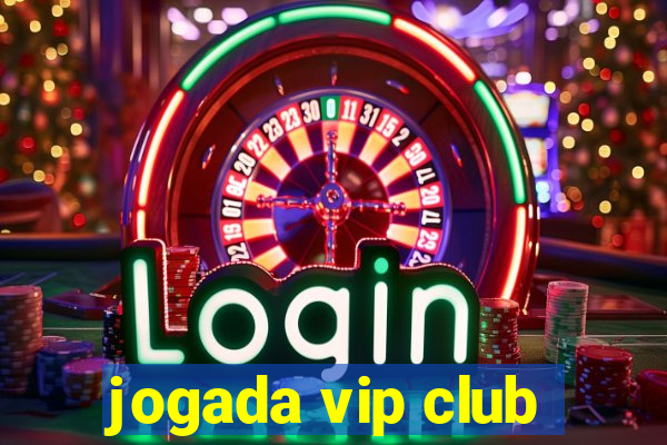 jogada vip club