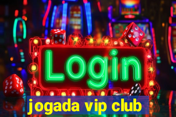 jogada vip club