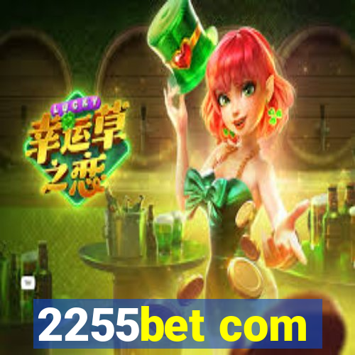 2255bet com