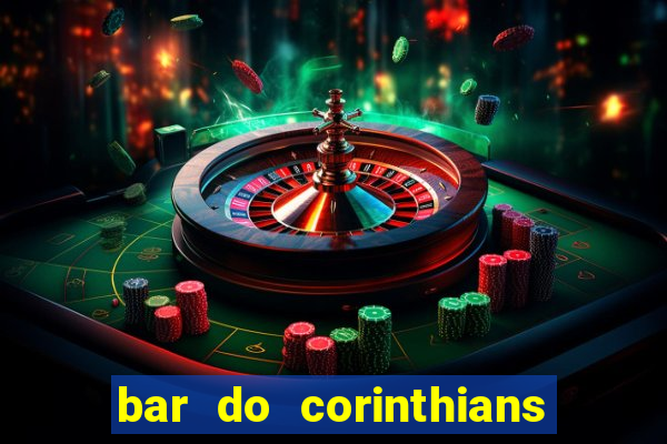 bar do corinthians em fortaleza