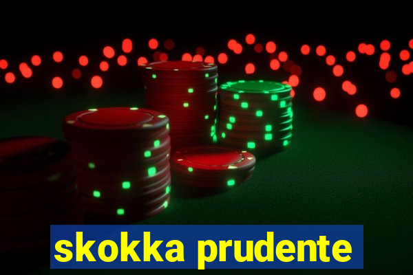 skokka prudente