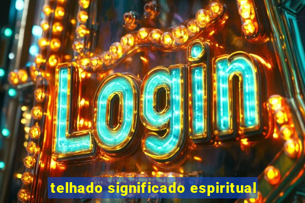 telhado significado espiritual