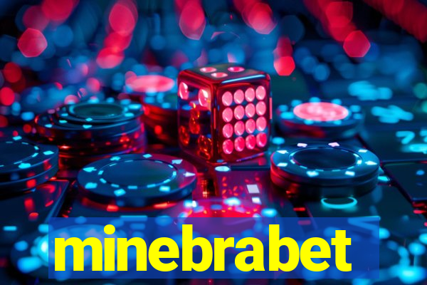 minebrabet