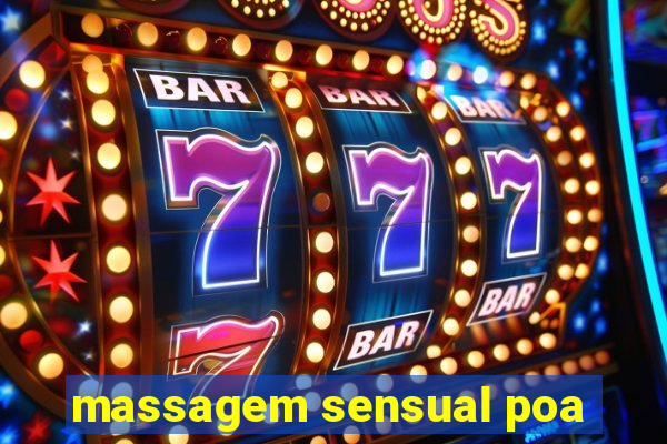 massagem sensual poa