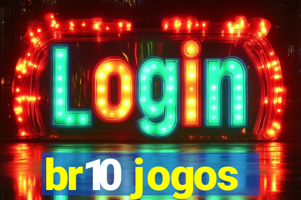 br10 jogos