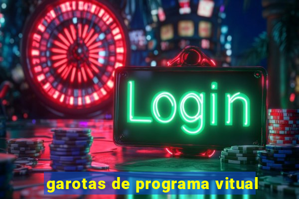 garotas de programa vitual