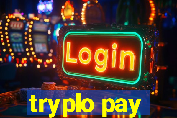 tryplo pay