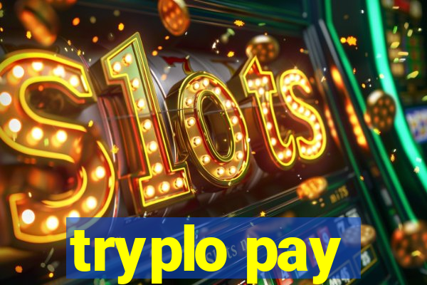 tryplo pay