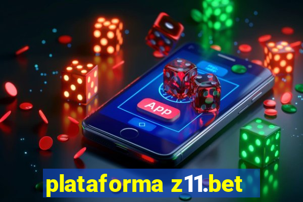 plataforma z11.bet