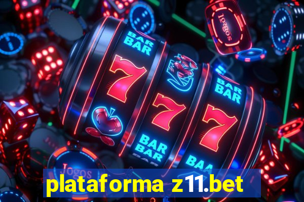 plataforma z11.bet