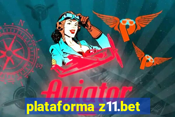 plataforma z11.bet