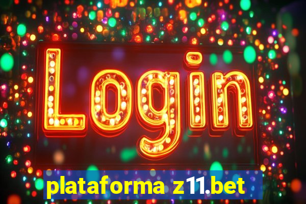 plataforma z11.bet