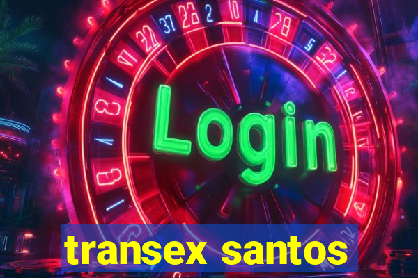 transex santos