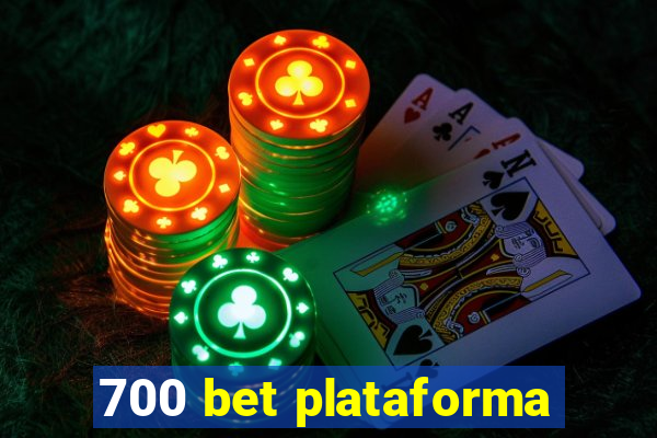 700 bet plataforma