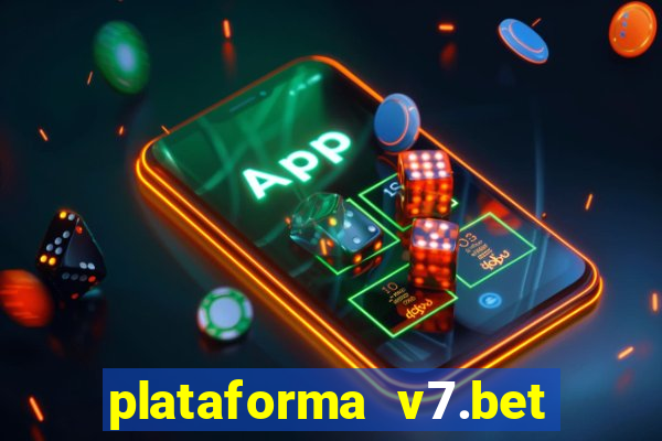 plataforma v7.bet paga mesmo