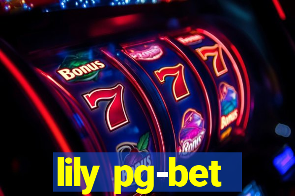 lily pg-bet